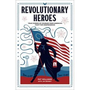 Revolutionary Heroes -- Pat Williams